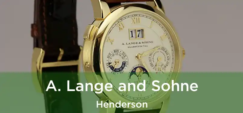  A. Lange and Sohne Henderson