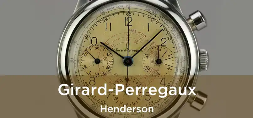  Girard-Perregaux Henderson