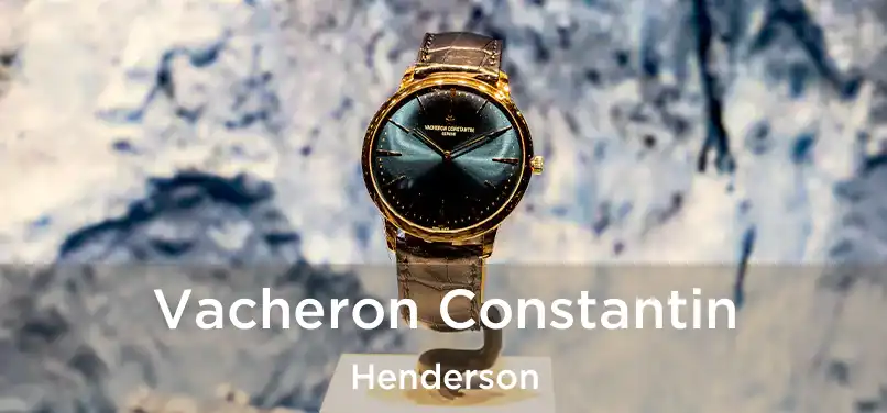  Vacheron Constantin Henderson